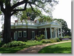 Monticello 

Thomas Jefferson's home, just outside Charlottesville, VA.